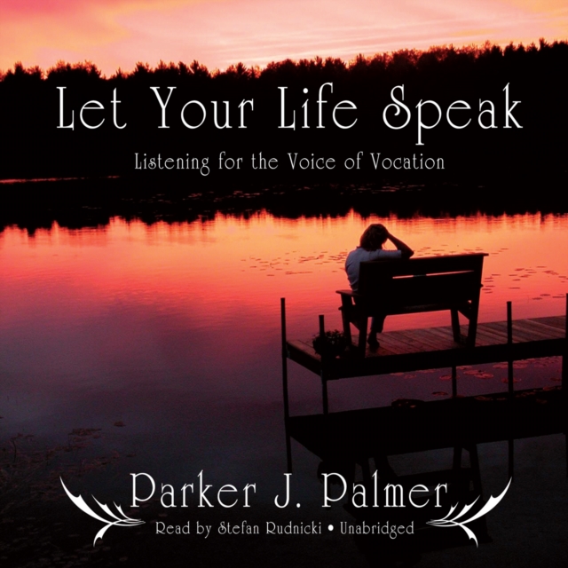 Let Your Life Speak, eAudiobook MP3 eaudioBook
