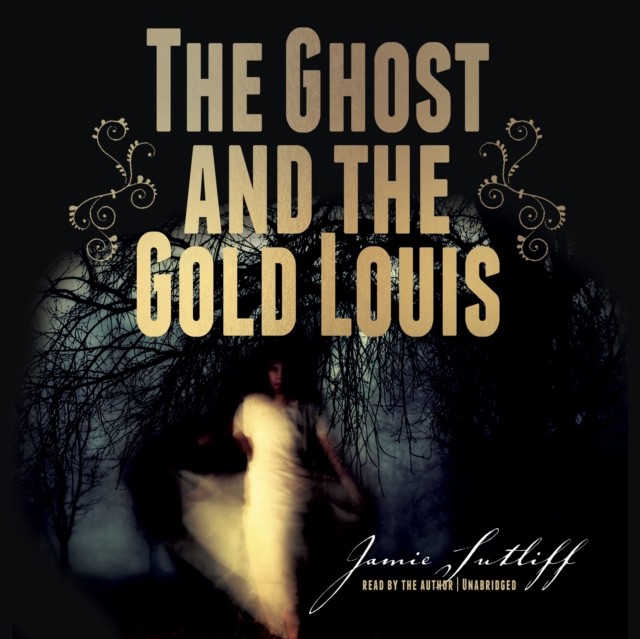 The Ghost and the Gold Louis, eAudiobook MP3 eaudioBook
