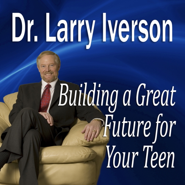 Building a Great Future for Your Teen, eAudiobook MP3 eaudioBook