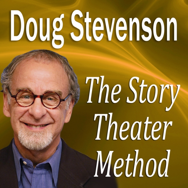The Story Theater Method, eAudiobook MP3 eaudioBook