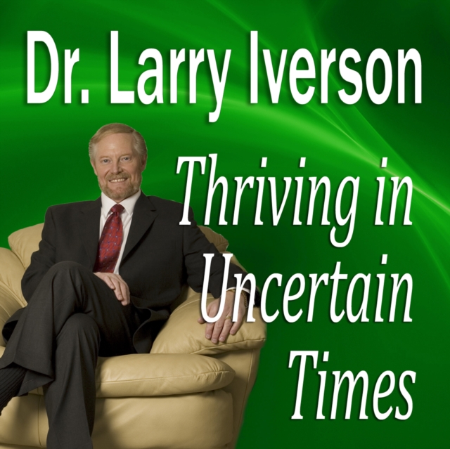 Thriving in Uncertain Times, eAudiobook MP3 eaudioBook