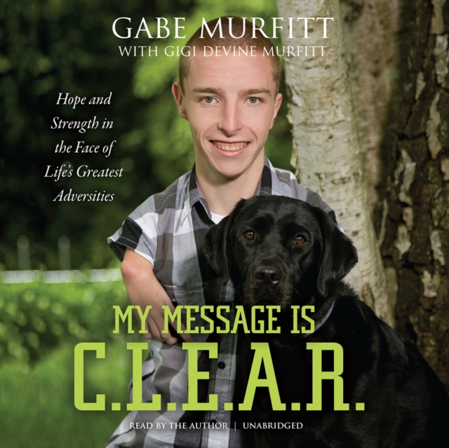 My Message Is C.L.E.A.R., eAudiobook MP3 eaudioBook