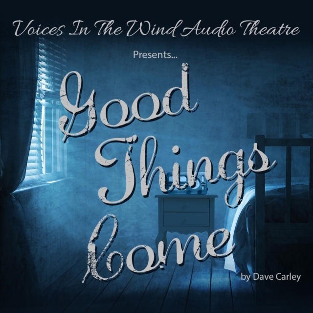 Good Things Come, eAudiobook MP3 eaudioBook