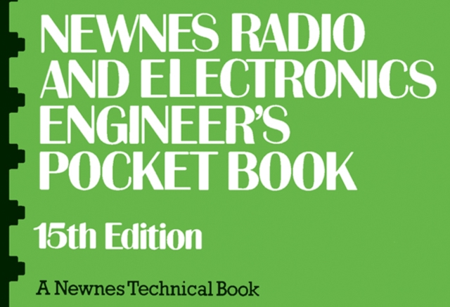 Newnes Radio and Electronics Engineer's Pocket Book : Revised by the Editorial Staff of Electronics Today International, PDF eBook