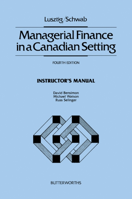 Managerial Finance in a Canadian Setting : Instructor's Manual, PDF eBook