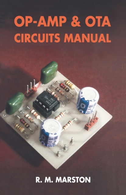 Op-Amp Circuits Manual : Including OTA Circuits, PDF eBook