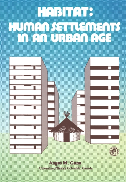 Habitat: Human Settlements in an Urban Age, PDF eBook
