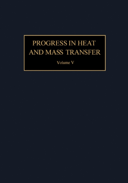Progress in Heat and Mass Transfer : Selected Papers of the 1970 International Seminar, PDF eBook