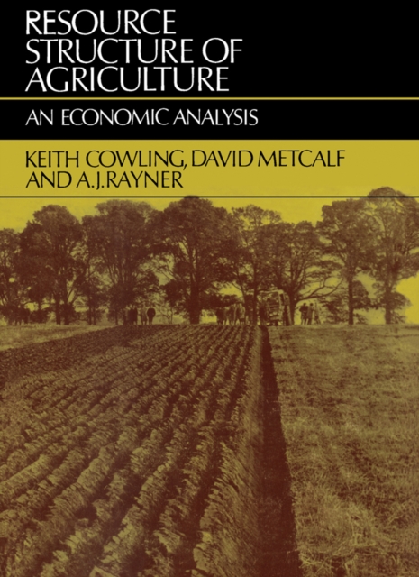 Resource Structure of Agriculture : An Economic Analysis, PDF eBook