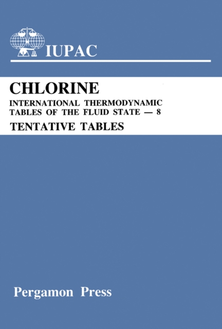 Chlorine : International Thermodynamic Tables of the Fluid State, PDF eBook