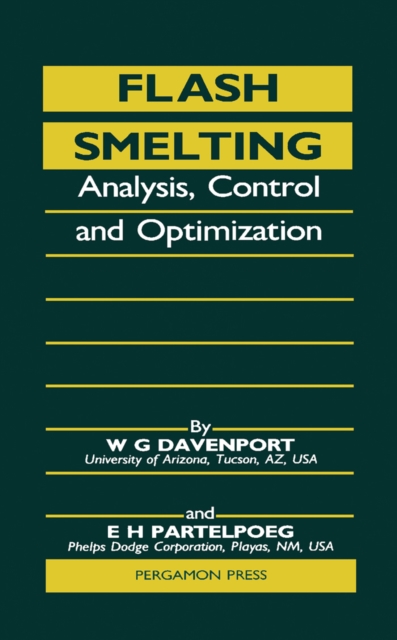 Flash Smelting : Analysis, Control and Optimization, PDF eBook