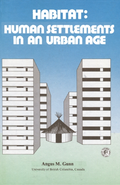 Habitat : Human Settlements in an Urban Age, PDF eBook