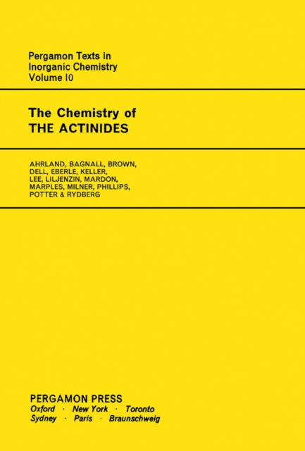 The Chemistry of the Actinides : Comprehensive Inorganic Chemistry, PDF eBook
