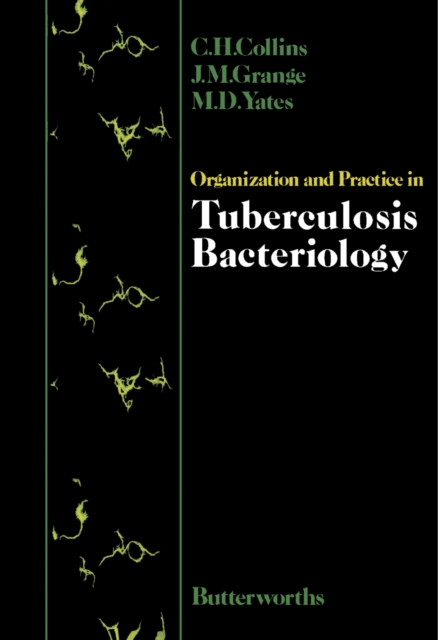 Organization and Practice in Tuberculosis Bacteriology, PDF eBook