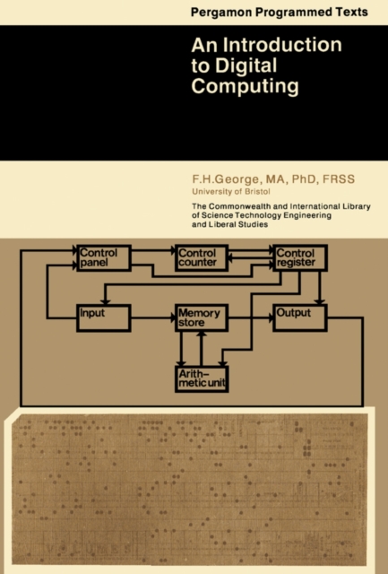 An Introduction to Digital Computing : Pergamon Programmed Texts, PDF eBook