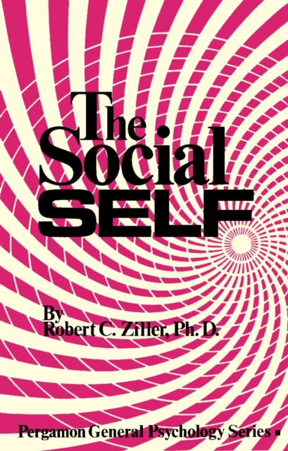 The Social Self : Pergamon General Psychology Series, PDF eBook