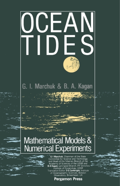 Ocean Tides : Mathematical Models and Numerical Experiments, PDF eBook