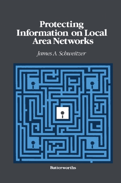 Protecting Information on Local Area Networks, PDF eBook