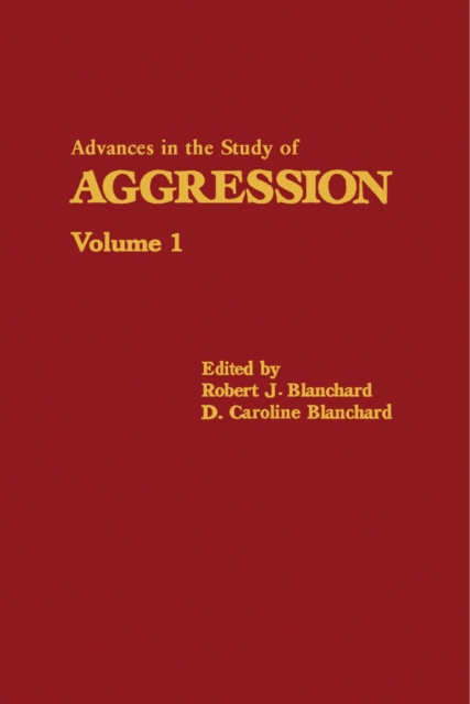 Advances in the Study of Aggression : Volume 1, PDF eBook