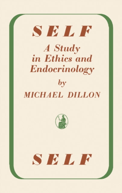Self : A Study in Ethics and Endocrinology, PDF eBook