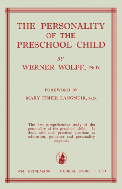 The Personality of the Preschool Child : The Child's Search for His Self, PDF eBook