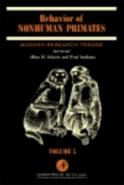 Behavior of Nonhuman Primates : Modern Research Trends, PDF eBook