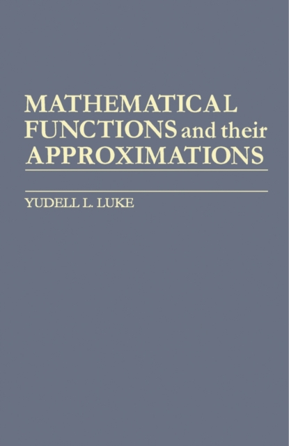 Mathematical Functions and Their Approximations, PDF eBook