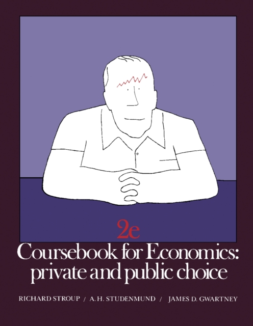 Coursebook for Economics : Private and Public Choice, PDF eBook