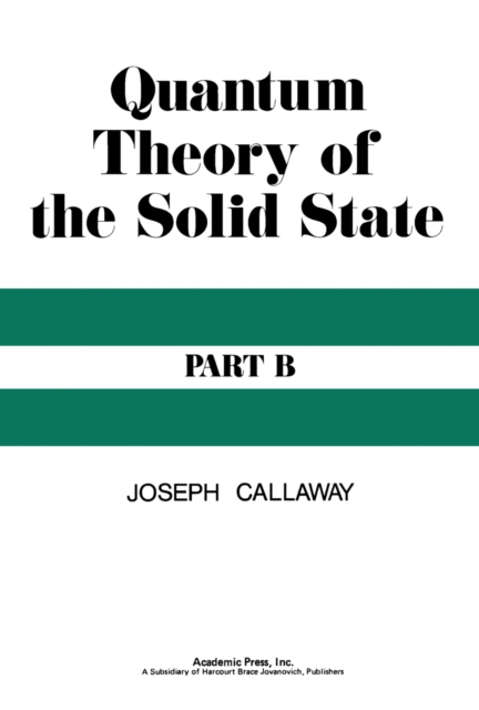 Quantum Theory of the Solid State : Volume 2, PDF eBook