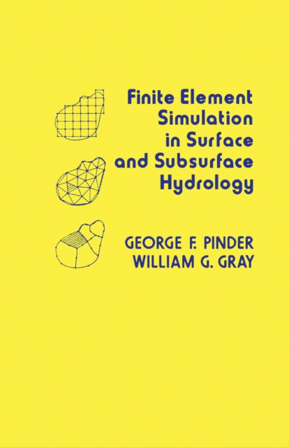 Finite Element Simulation in Surface and Subsurface Hydrology, PDF eBook