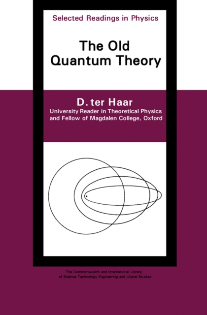 The Old Quantum Theory, PDF eBook