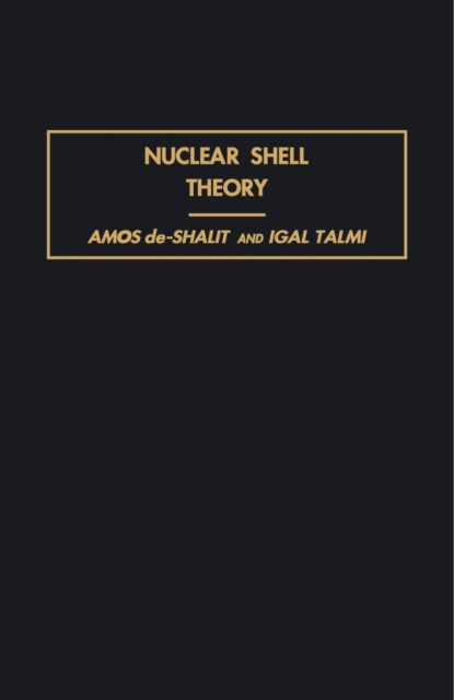 Nuclear Shell Theory, PDF eBook