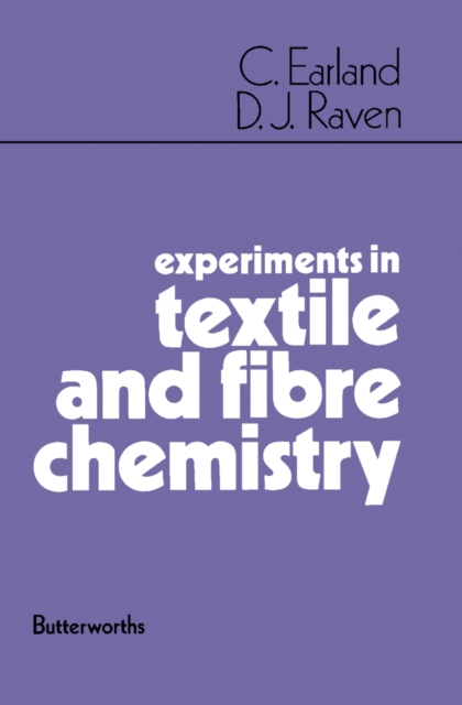 Experiments in Textile and Fibre Chemistry, PDF eBook