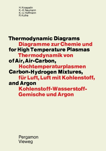 Thermodynamic Diagrams for High Temperature Plasmas of Air, Air-Carbon, Carbon-Hydrogen Mixtures, and Argon, PDF eBook