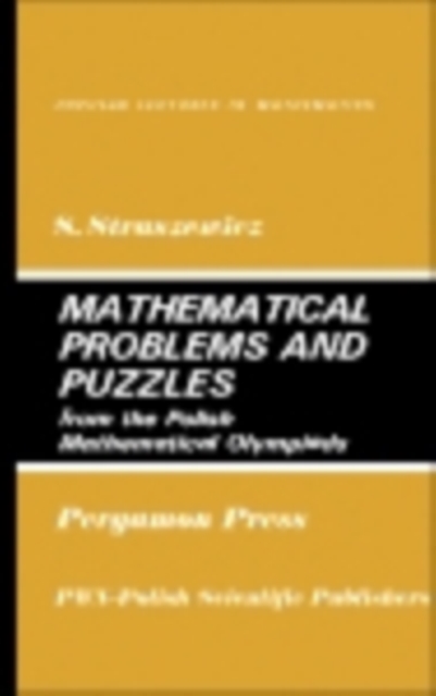 Mathematical Problems and Puzzles : from the Polish Mathematical Olympiads, PDF eBook