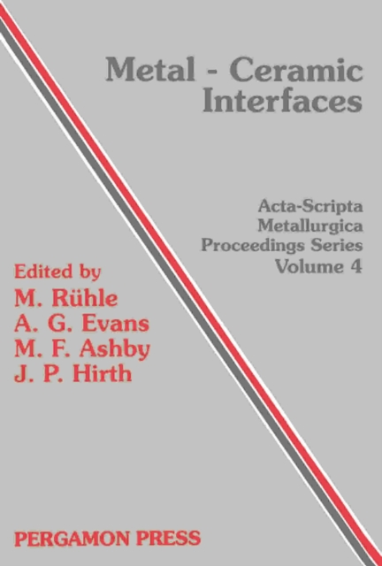 Metal-Ceramic Interfaces : Proceedings of an International Workshop, PDF eBook