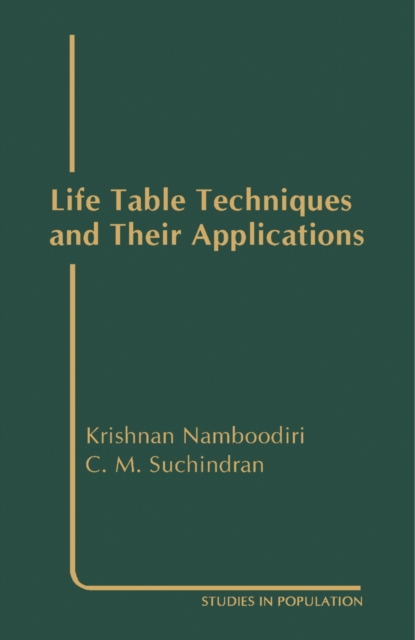 Life Table Techniques and Their Applications, PDF eBook