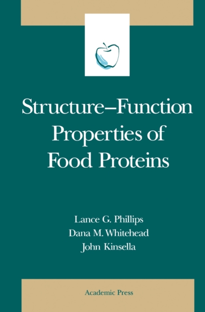 Structure-Function Properties of Food Proteins, PDF eBook