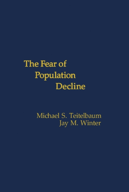 The Fear of Population Decline, PDF eBook