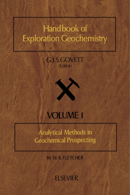 Analytical Methods in Geochemical Prospecting, PDF eBook
