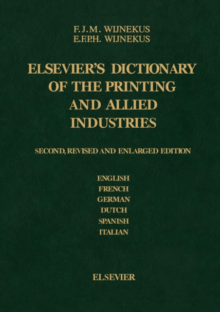 Dictionary of the Printing and Allied Industries : In English (with definitions), French, German, Dutch, Spanish and Italian, PDF eBook