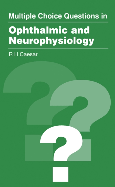 Multiple Choice Questions in Ophthalmic and Neurophysiology, PDF eBook
