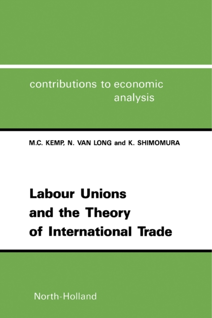 Labour Unions and the Theory of International Trade, PDF eBook
