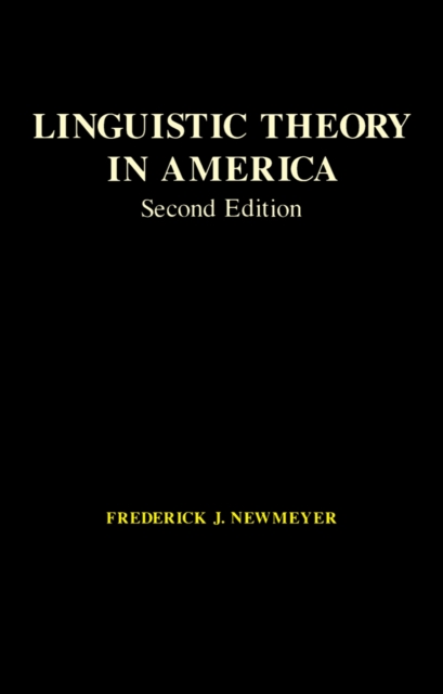 Linguistic Theory in America, PDF eBook