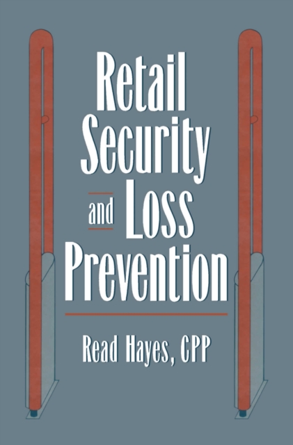 Retail Security and Loss Prevention, PDF eBook