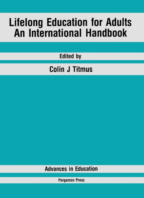 Lifelong Education for Adults : An International Handbook, PDF eBook