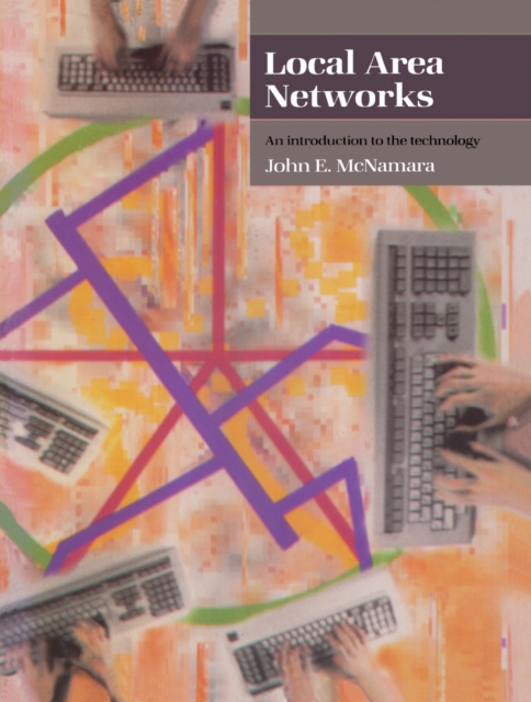 Local Area Networks : An Introduction to the Technology, PDF eBook