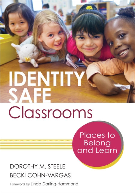 Identity Safe Classrooms, Grades K-5 : Places to Belong and Learn, EPUB eBook