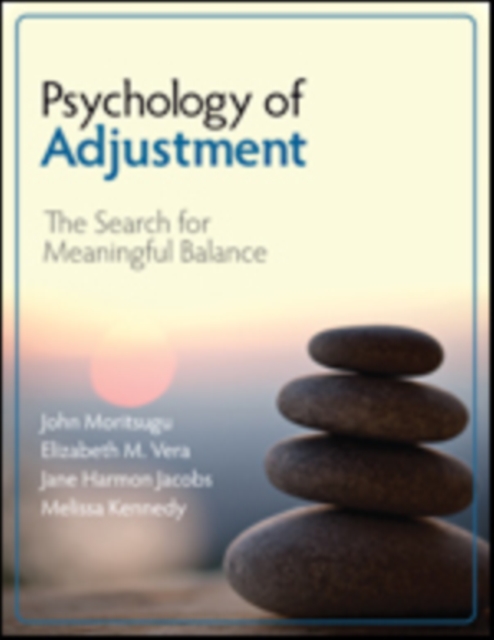 Psychology of Adjustment : The Search for Meaningful Balance, Paperback / softback Book