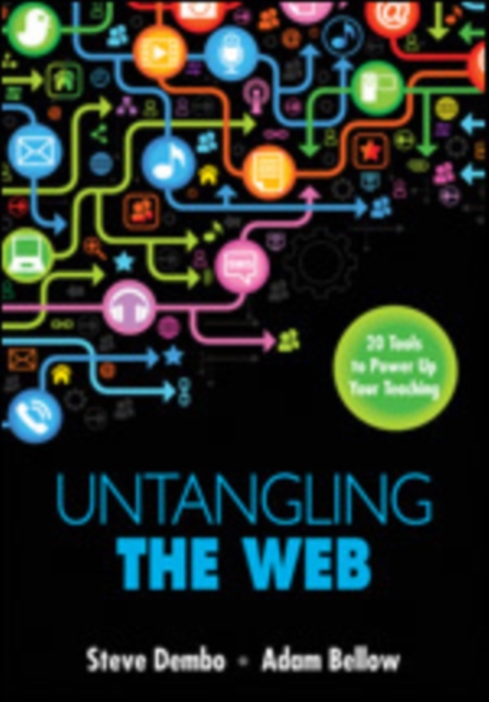 Untangling the Web : 20 Tools to Power Up Your Teaching, Paperback / softback Book